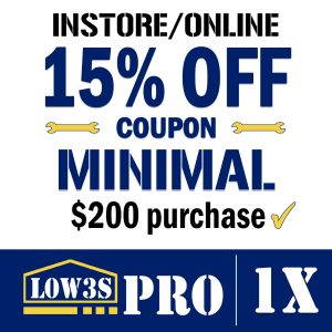 Lowe’s for Pros coupon – 15% off purchase, valid in-store and online
