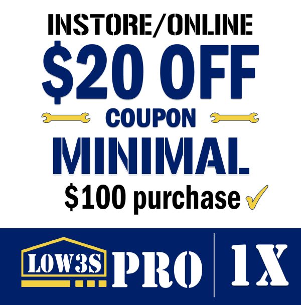 Lowe’s for Pros coupon – $20 off $100 purchase, in-store or online