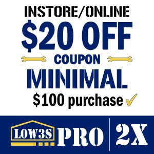 2 Lowe’s for Pros coupons – $20 off $100 each, valid in-store or online