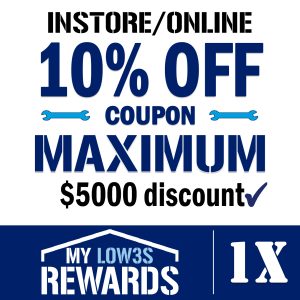 Lowe’s MyRewards coupon – 10% off in-store, up to $5,000 savings