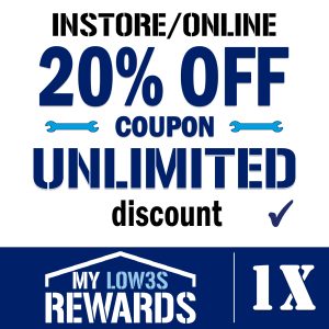 Lowe’s MyRewards credit card coupon – 20% off in-store purchase, unlimited savings