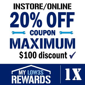 Lowe’s MyRewards credit card coupon – 20% off in-store, save up to $100