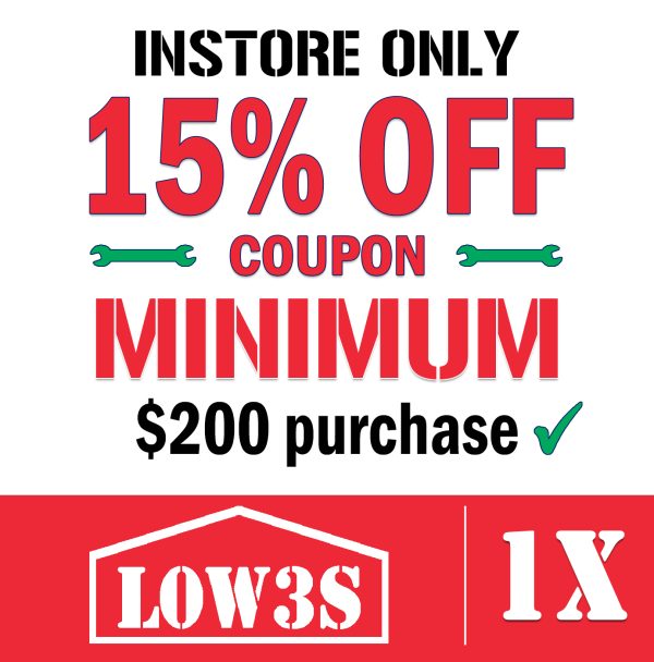 Printable Lowe’s coupon – 15% off $200 in-store purchase
